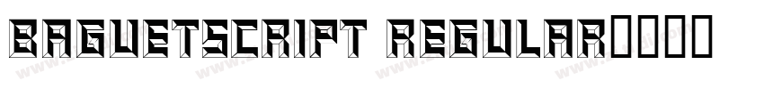 BaguetScript Regular字体转换 BaguetScript Regular字体转换